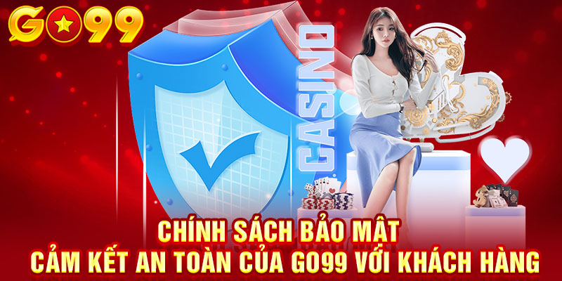 Cam kết bảo vệ thông tin khách hàng