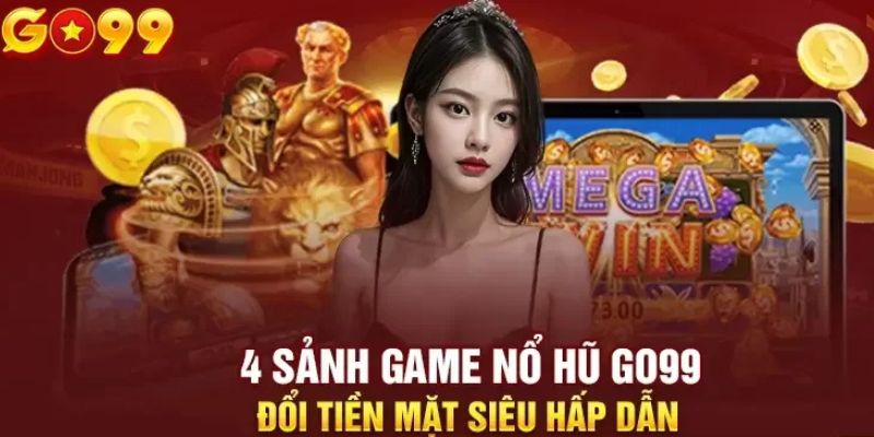 Đánh giá khái quát về Nổ Hũ GO99