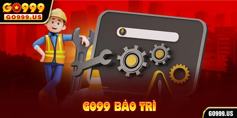 go99 bảo trì